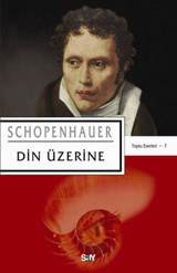 Din Üzerine Schopenhauer Say Yayınları