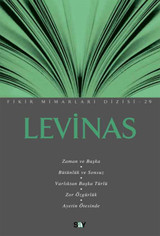 Levinas (Fikir Mimarları - 29) Özkan Gözel Say Yayınları
