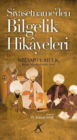 Siyasetname'den Bilgelik Hikayeleri Nizamü'l Mülk Avrupa Yakası Yayınları