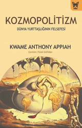 Kozmopolitizm Kwame Anthony Appiah Nika Yayınevi