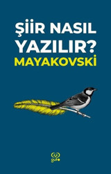 Şiir Nasıl Yazılır? Vladimir Mayakovski Gufo Yayınları
