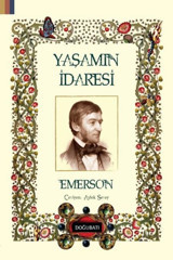 Yaşamın İdaresi Ralph Waldo Emerson Doğu Batı Yayınları