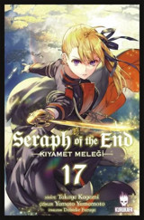 Seraph of the End 17 - Kıyamet Meleği Takaya Kagami Kurukafa Takaya Kagami Kurukafa