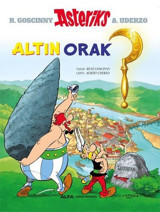 Asteriks - Altın Orak Rene Goscinny Alfa Yayıncılık Rene Goscinny Alfa Yayıncılık