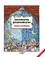 İşimdeyim Gücümdeyim - Cilt 1 Umut Sarıkaya Komik Şeyler Umut Sarıkaya Komik Şeyler