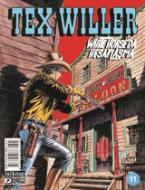 Tex Willer Sayı 11 - White Horse'da Hesaplaşma Mauro Boselli Lal Mauro Boselli Lal