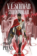 Sihrin Tonları: Çelik Prens V. E. Schwab Epsilon Yayınevi V. E. Schwab Epsilon Yayınevi