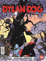 Dylan Dog Sayı 90 - Bangor Labirenti Claudio Chiaverotti Lal Claudio Chiaverotti Lal