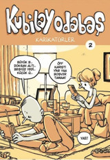 Kubilay Odabaş - Karikatürler 2 Kubilay Odabaş Komik Şeyler Kubilay Odabaş Komik Şeyler