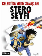 Stero Seyfi - Kelektika Yıldız Savaşları Ergün Gündüz Lal Ergün Gündüz Lal