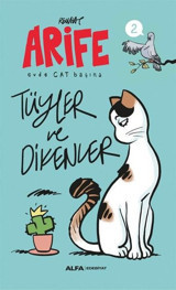 Arife - Tüyler ve Dikenler - Evde Cat Başına Rewhat Alfa Yayıncılık Rewhat Alfa Yayıncılık