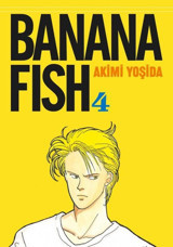Banana Fish 4. Cilt Akimi Yoşida Gerekli Şeyler Akimi Yoşida Gerekli Şeyler
