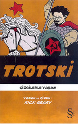 Troçki - Çizgilerle Yaşam Rick Geary Everest Yayınları Rick Geary Everest Yayınları