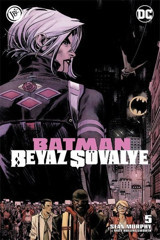 Batman Beyaz Şövalye Sayı 5 Sean Murphy JBC Yayıncılık Sean Murphy JBC Yayıncılık