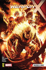 Weapon X 5 - Weapon X - Force Greg Pak Gerekli Şeyler Greg Pak Gerekli Şeyler