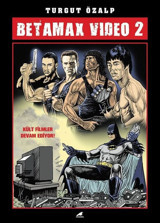Betamax Video-2 Turgut Özalp Karakarga Turgut Özalp Karakarga