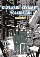 Kızların Kıyamet Yolculuğu Cilt 1-2 Tsukumizu Komik Şeyler Tsukumizu Komik Şeyler