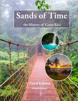 Sands Of Time Of Costa Ricaa Brief Tour Through The History Of Costa Rica, Culture, Costumes, And Hidden Gems Ghazal, Hamid Independently Publıshed