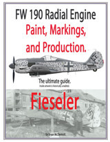Fw 190 Radial Engine Paint, Markings, And Productionfieselerfieseler Mcdermott, Bryan Independent Publisher