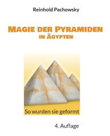 Magie Der Pyramiden In Gyptenso Wurden Sie Geformt Pachowsky, Reinhold Bod - Books On Demand