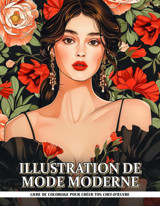 Illustration De Mode Moderne Livres De Coloriage Pour Adultespages De Coloriage Illustration De Mode Moderne Pour Femmes Adultes Pour Apaiser Votre Le Stress, Cadeaux Pour Anniversaire. Parrish, KevIn Independently Publıshed
