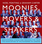 Moonies, Movers And Shakersrediscovered Stories And Personalities From The Association Of Wiltshiremen In London Carter, Graham Hobeck Books Limited