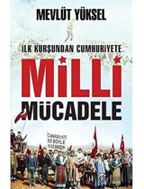İlk Kurşundan Cumhuriyete Milli Mücadele Mevlüt Yüksel Eftalya Kitap