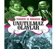 Tarihte İz Bırakan Unutulmaz Olaylar Rıza Süreyya Halk Kitabevi