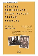 Türkiye Cumhuriyeti İslam Devleti Olarak Kuruldu Burhan Bozgeyik Ravza Yayınları