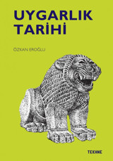 Uygarlık Tarihi Özkan Eroğlu Tekhne Yayınları