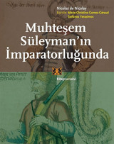 Muhteşem Süleyman'In İmparatorluğunda Nicolas De Nicolay Kitap Yayınevi