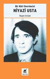 Bir Kürt Devrimcisi Niyazi Usta Ruşen Arslan Ayrıntı Yayınları