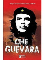 Che Guevara Turan Tektaş Parola Yayınları