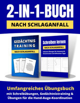 2-İn-1-Buch Nach Schlaganfall: Umfangreiches Übungsbuch Mit Schreibübungen, Gedchtnistraining Und Übungen Für Die Hand-Auge-Koordination Reiser, Hendrik Independently Publıshed