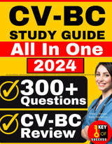 Cv-Bc Study Guide: All-İn-One Cv Bc Review + 300 Practice Questions With Detailed Answer Explanation For The Cardiac Vascular Nursing Certification Exam (Contains 2 Full Length Practice Tests) Benson, Trista L. Independently Publıshed