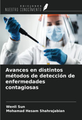 Avances En Distintos Mtodos De Deteccin De Enfermedades Contagiosas Sun, Wenli Ediciones Nuestro Conocimiento