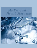 My Personal Health Magazine: Medical Daily Log Chechel, V. Independently Publıshed