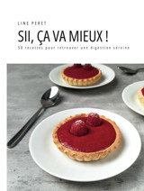 Sıı, Ça Va Mieux !: 50 Recettes Pour Retrouver Une Digestion Sereine Peret, Line Independently Publıshed