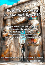 How To Survive İn Ancient Egypt? Jjbldesıgn Independently Publıshed
