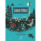 Zaman Tüneli (Ciltli): Tarih İçinde Yolculuk Peter Goes Hep Kitap