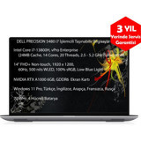 Dell Precision M5480 XCTOP5480EMEA VP 1 Harici GeForce RTX A1000 Intel Core i7 13800H 32 GB Ram 512 GB SSD 14 inç Full HD Windows 11 Pro Oyuncu Laptop