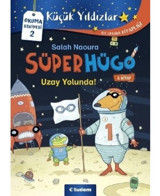Süperhügo 5.Kitap - Uzay Yolunda! - Salah Naoura - Tudem Yayınları