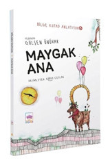 Maygak Ana - Bilge Kutad Anlatıyor 6 - Gülşen Ünüvar - Ötüken Neşriyat