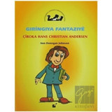 Gıringıya Fantazıye - Çiroka Hans Christian Andersen Öteki Yayınevi - Öteki Yayınevi