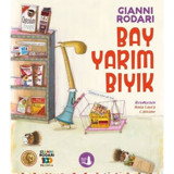 Bay Yarım Bıyık - Gianni Rodari - Büyülü Fener
