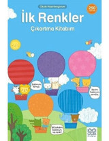 İlk Renkler Çıkartma Kitabım - 250 Çıkartma- 1001 Çiçek