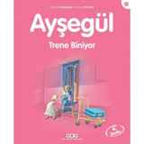Ayşegül 37-Trene Biniyor - Gilbert Delahaye - Marcel Marlier - Yapı Kredi Yayınları