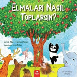 Elmaları Nasıl Toplarsın? - Aytül Akal - Redhouse Kidz Yayınları