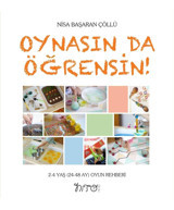 Nito Kitap Oynasın Da Öğrensin 2-4 Yaş (24-48 Ay) Oyun Rehberi - Nisa Başaran Çöllü