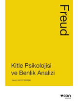 Kitle Psikolojisi ve Benlik Analizi - Sigmund Freud - Can Yayınları